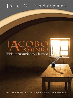 cover image of Vida, Pensamiento y Legado de Jacobo Arminio